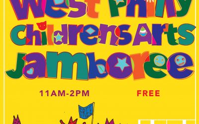 West Philly Children’s Arts Jamboree!